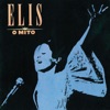 Elis Regina - Dois Pra Lá, Dois Pra Cá