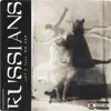 RUSSIANS (feat. NoCap) - Single album lyrics, reviews, download