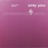 Only You