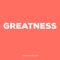 Greatness - American Gentlemen lyrics