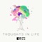 Thoughts In Life - dTree lyrics