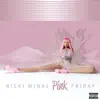 Pink Friday album lyrics, reviews, download
