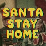 Santa Stay Home (feat. Rich Morel) - Single