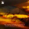 Stream & download 30 Awesome Chants: Seven Buddhist Mantras, Guided to the Sacred Buddhist Mantras