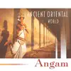 Ancient Oriental World album lyrics, reviews, download