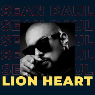 Lion Heart - Single by Sean Paul album reviews, ratings, credits