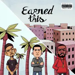 Earned This (feat. Jag & Axel Leon) Song Lyrics