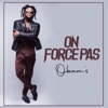 Obam's - On force pas