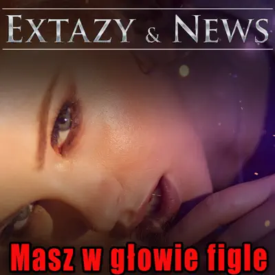 Masz W Głowie Figle - Single - NewS