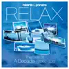 Relax - The Best of a Decade (2003-2013) album lyrics, reviews, download