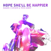 Hope She'll Be Happier - Single