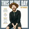 This is the Day - Single album lyrics, reviews, download