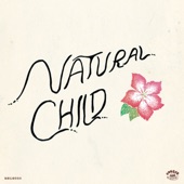 Natural Child - Out in the Country