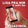 Liga pra Mim (Pisadinha) - Single