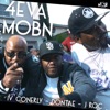 4eva Mobn (feat. Dontae, J Roc & IV Conerly) - Single