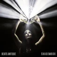 Shadowbox by Beats Antique album reviews, ratings, credits