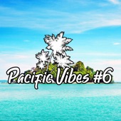 Pacific Vibes #6 artwork