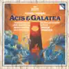 Handel/Mozart: Acis & Galatea, K. 566 album lyrics, reviews, download