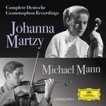 Johanna Martzy, Michael Mann - Complete Deutsche Grammophon Recordings