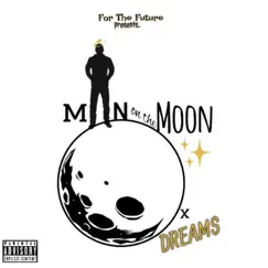 Man on the Moon - Single by Dreams album reviews, ratings, credits