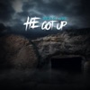 He Got Up - Single