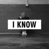 I Know - Single