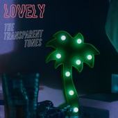 The Transparent Tones - Lovely Ray