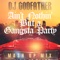 DJ Godfather - Ain't Nothin' But a Gangsta Party - Live Mix 8