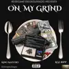 On My Grind (feat. Bradley Murphy) - Single album lyrics, reviews, download