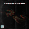 Take My Hand - Single