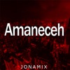 Amaneceh (feat. Zato DJ) - Single