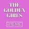 The Golden Girls Theme - Greatest TV Theme Songs lyrics