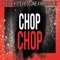 Chop Chop (feat. Stevie Stone & Wordplay) - B-CIDE lyrics