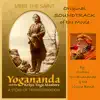 Yogananda and the Kriya Yoga Masters (Original Motion Picture Soundtrack) [Soundtrack] album lyrics, reviews, download