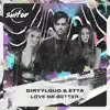 Stream & download Love Me Better - Single