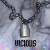 Vicious EP album lyrics, reviews, download