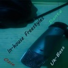 In - House Freestyles