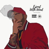 Friend With Weed artwork