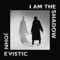 I Am the Shadow - John E Vistic lyrics