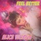 Feel Better (feat. HIYADAM) - Alice Vicious lyrics
