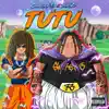 Tutu - Single album lyrics, reviews, download