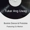 Stream & download Tukar Ang Uwag (feat. DJ Marlon)