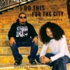 I Do This for the City - Single