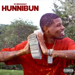 Hunnibun - Single by Sy Mosquiat album reviews, ratings, credits