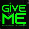 Give Me - Single