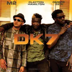 Dk7 by M2, Clayton Hamilton & Ombre Zion album reviews, ratings, credits