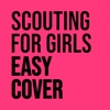 Scouting for Girls - Girls Just Want to Have Fun