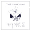 This Is Who I Am