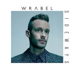 Sideways - EP by Wrabel album reviews, ratings, credits