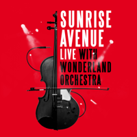 Sunrise Avenue - Live With Wonderland Orchestra artwork